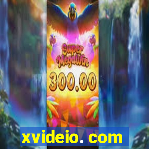 xvideio. com